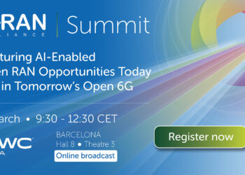 O-RAN ALLIANCE Summit at MWC Barcelona 2026: Capturing AI-Enabled Open RAN Opportunities Today and in Tomorrow’s Open 6G