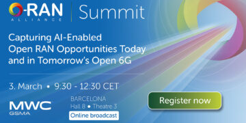 O-RAN ALLIANCE Summit at MWC Barcelona 2026: Capturing AI-Enabled Open RAN Opportunities Today and in Tomorrow’s Open 6G