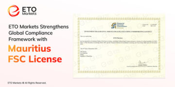 ETO Markets Strengthens Global Compliance Framework with Mauritius FSC License