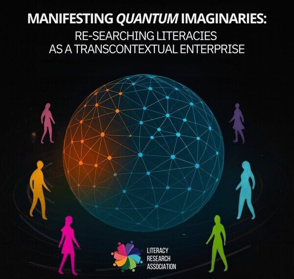 “Quantum Imaginaries: Literacy Research Association Unveils Revolutionary Theme for 2026 Honolulu Conference”
