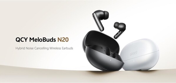 QCY Introduces the MeloBuds N20: Premium Hybrid NC Wireless Earbuds for an Elevated Everyday.