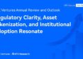 HTX Ventures Annual Review and Outlook: Regulatory Clarity, Asset Tokenization, and Institutional Adoption Resonate
