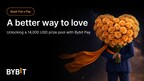 Bybit Fiat and Bybit Pay Spread the Love This Valentine’s Season with 14,000 USDT Prize Pool