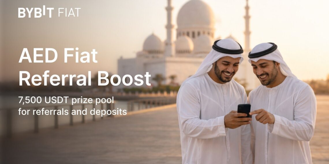 Bybit Launches AED Fiat Referral Boost Campaign with 7,500 USDT Prize Pool