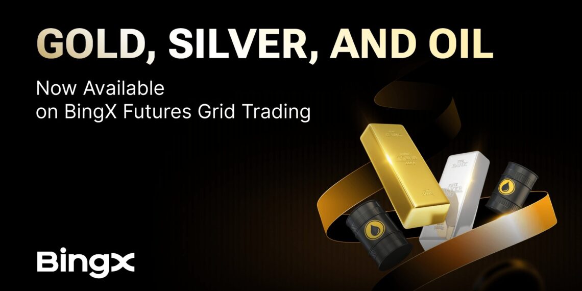 BingX Futures Grid Expands to Gold, Silver, and Oil, Bringing Automated Precision to Macro Trading