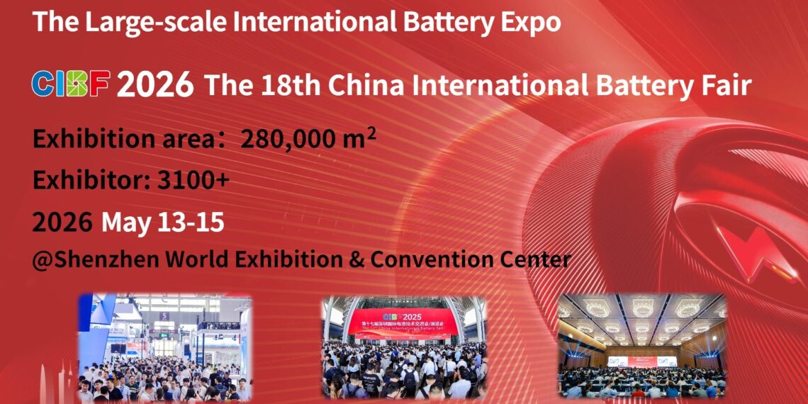 Connecting the Globe, Empowering Green Energy: China International Battery Fair 2026 Shapes the Next Era of Battery Technology