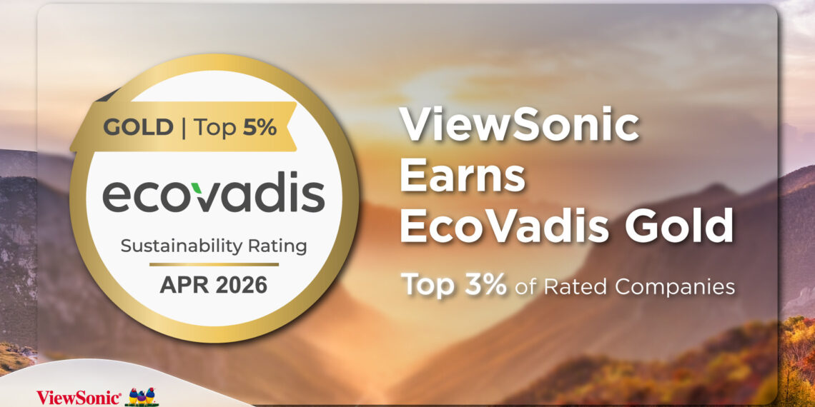 ViewSonic Earns EcoVadis Gold, Ranks in Top 3% Globally for Sustainability