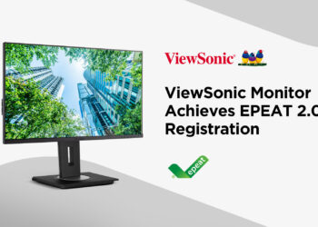 ViewSonic Monitor Achieves EPEAT 2.0 Registration, Marking Early Adoption of Updated Sustainability Criteria