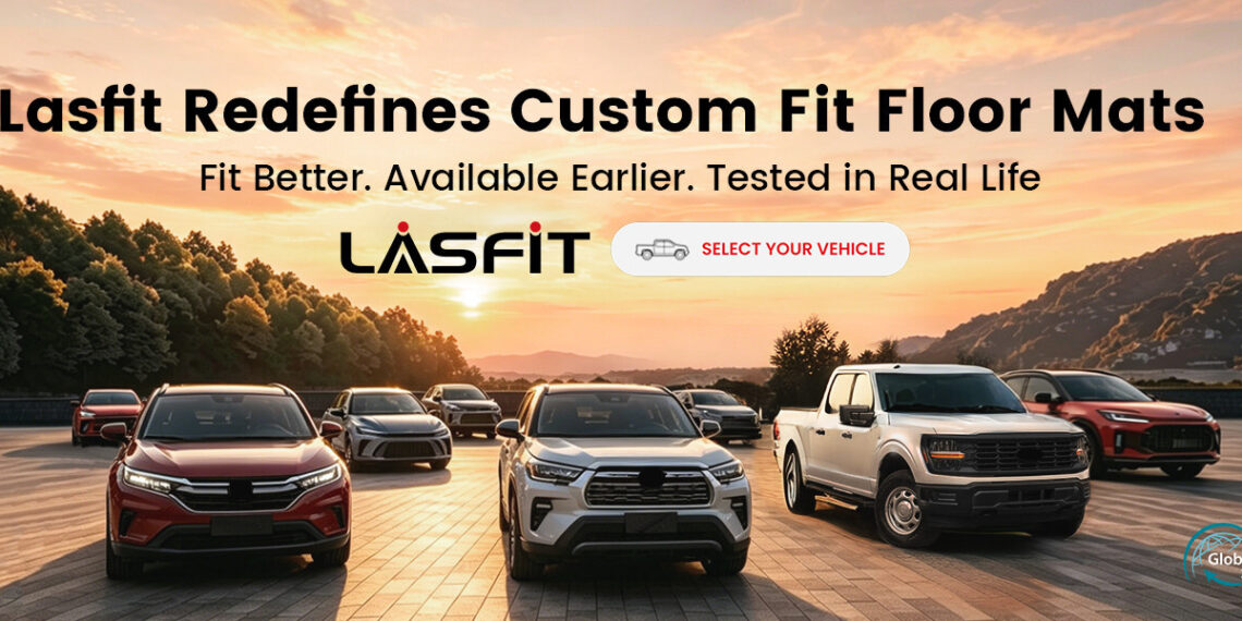 Lasfit: Redefining Vehicle Protection through GRS-Certified Safety and Precision Fit Car Mats