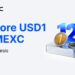 MEXC Launches USD1 Earn Event, Offering Up to 12% APR on Both Fixed-Term and Holding Rewards