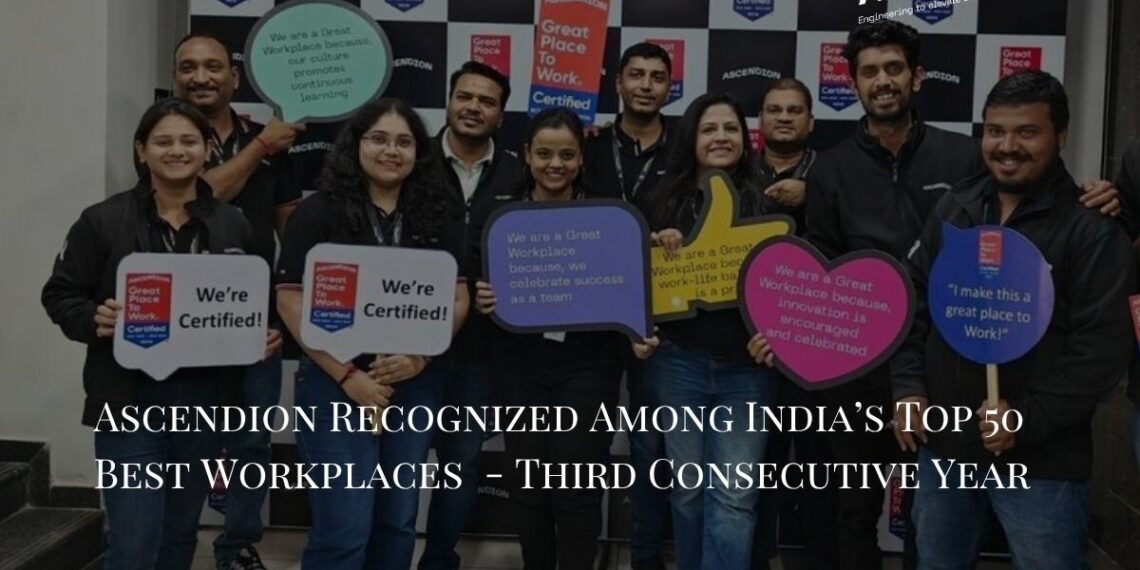 Ascendion Recognized Among India’s Top 50 Best Workplaces in Health & Wellness for the Third Consecutive Year