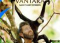 PHANTASTICUS PICTURES ANNOUNCES THE INTERNATIONAL RELEASE OF VANTARA: SANCTUARY STORIES, PREMIERING ON DISCOVERY INTERNATIONAL PLATFORMS THIS SPRING