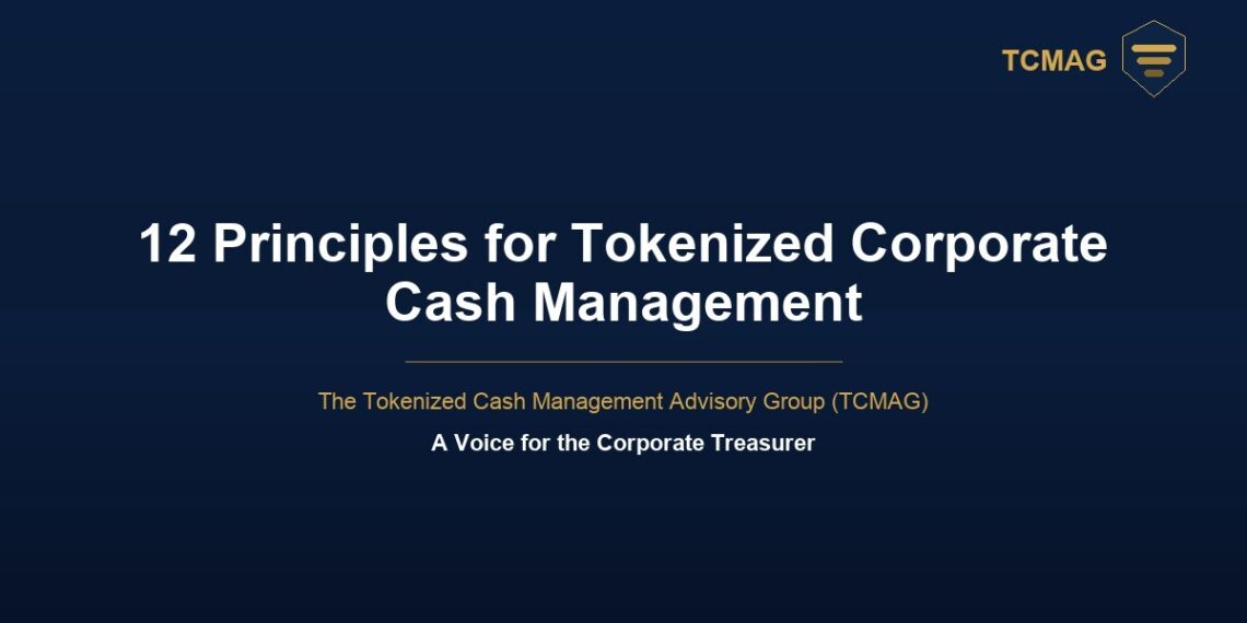 Tokenized Cash Management Advisory Group Publishes Core Principles for Digital Money