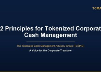 Tokenized Cash Management Advisory Group Publishes Core Principles for Digital Money