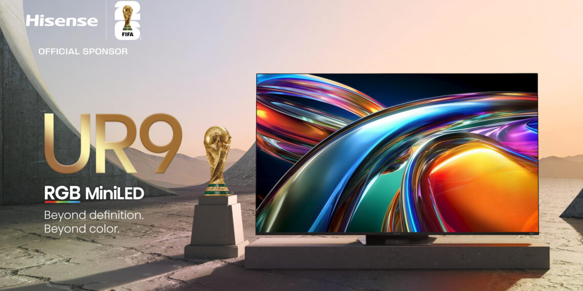 Hisense Unveils UR9 Series, Defining the Next Era of True RGB MiniLED Display