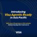 Visa Launches ‘Agentic Ready’ Program in Asia Pacific with Over 50 Partners – Advancing Agentic Commerce