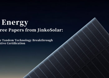 Three Papers Published Consecutively in Nature Energy: JinkoSolar’s Breakthroughs in TOPCon/Perovskite Tandem Technology Receive Authoritative Recognition