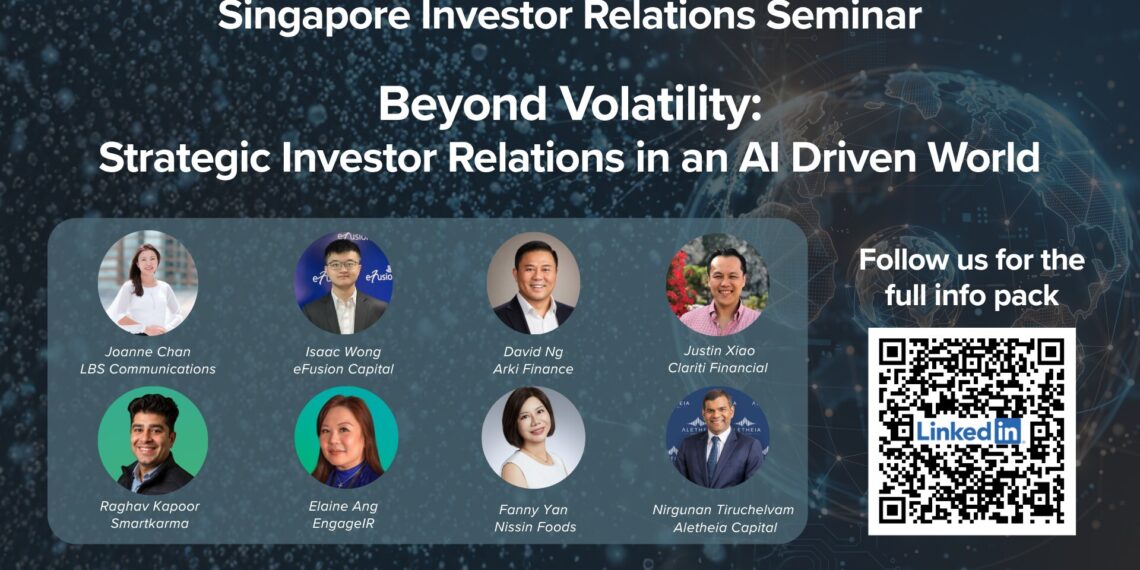 AI, Digital Narratives and Investor Trust Take Centre Stage at Singapore Investor Relations Seminar hosted by LBS Communications