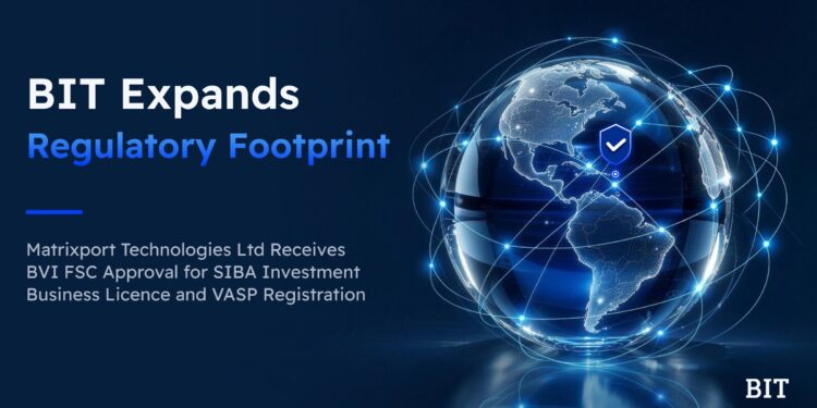BIT Expands Regulatory Footprint with BVI FSC Approval for Matrixport Technologies Ltd