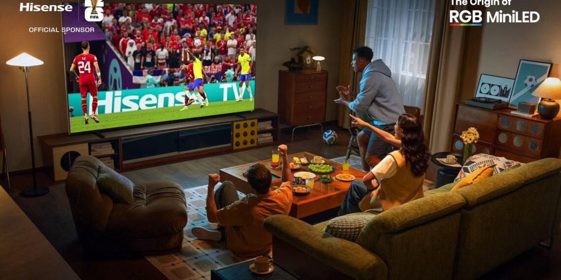 Hisense Kicks Off FIFA World Cup 2026™ Campaign, Bringing Fans Closer Through “Innovating a Brighter Life”