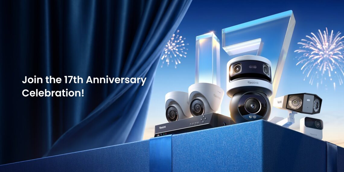 Reolink Celebrates 17th Anniversary with Up to 50% Off on Its Best Sellers