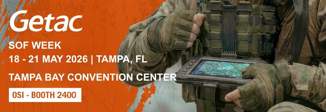 Getac to Showcase Rugged Devices and Integrated Tactical Solutions at SOF Week 2026
