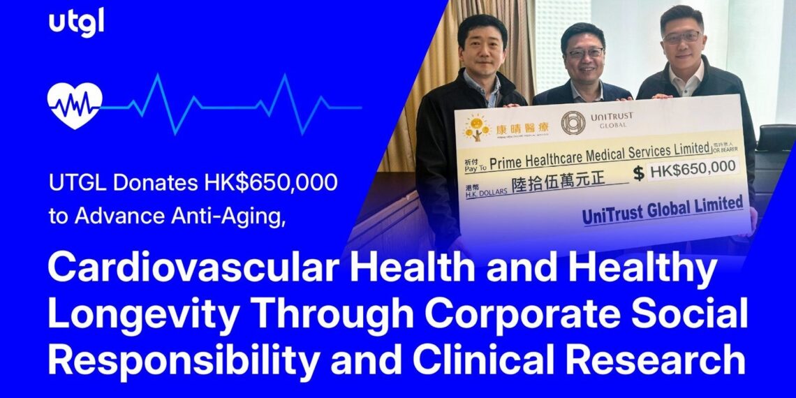 UTGL Donates HK$650,000 to Advance Anti-Aging, Cardiovascular Health and Healthy Longevity Through Corporate Social Responsibility and Clinical Research