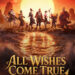 Pearl Studio and CMC Pictures Set Global Summer Release for Animated Comedy Feature All Wishes Come True!