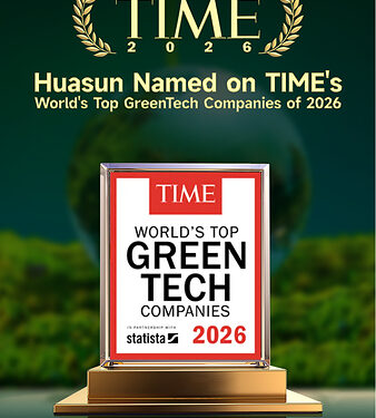 Huasun Ranked 12th on TIME’s World’s Top GreenTech Companies of 2026, Leaping 22 Places on the Strength of HJT Conviction