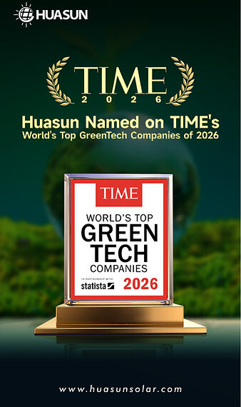 Huasun Ranked 12th on TIME’s World’s Top GreenTech Companies of 2026, Leaping 22 Places on the Strength of HJT Conviction