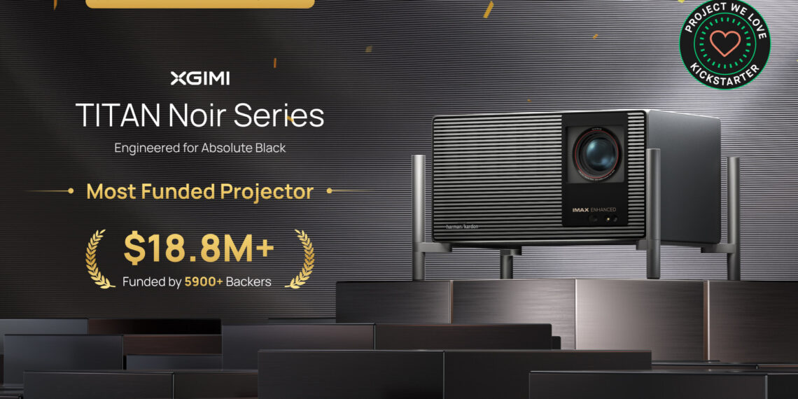 XGIMI Concludes Crowdfunding Campaign for TITAN Noir Series 4K Projectors, Raising Over $18.8 Million as Kickstarter’s Highest-Funded Campaign of 2026