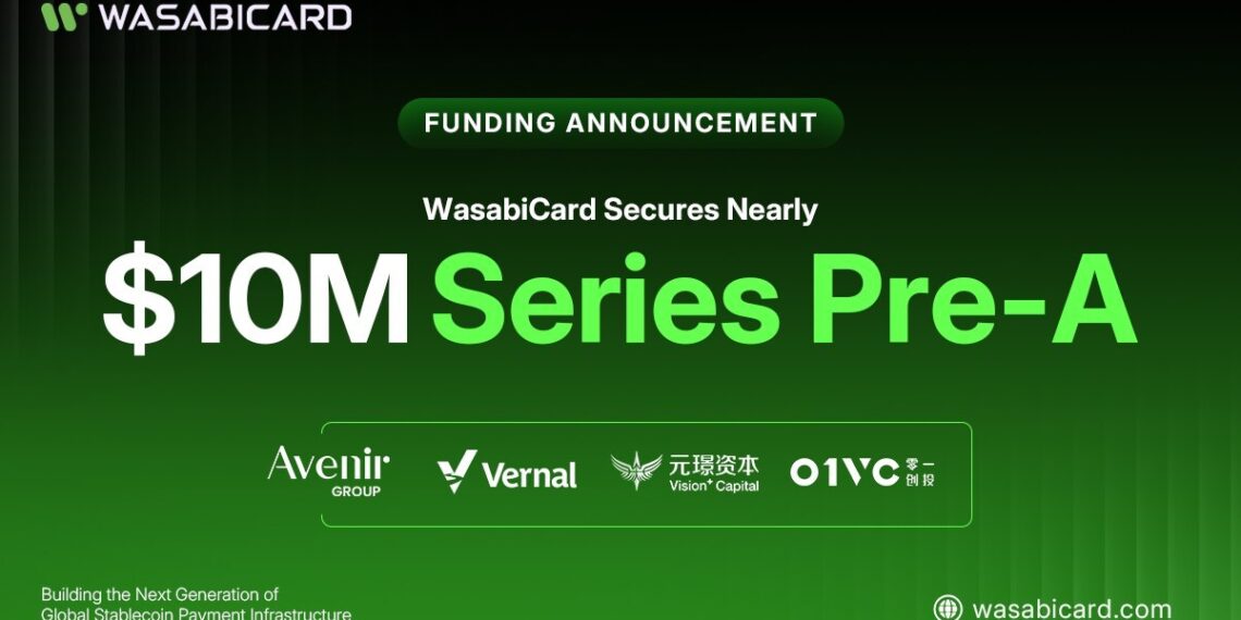 WasabiCard, Payment Unicorn-in-the-making, Closes Pre-A, backed by Vernal Capital and Avenir Group, Vision Plus Capital, and 01VC