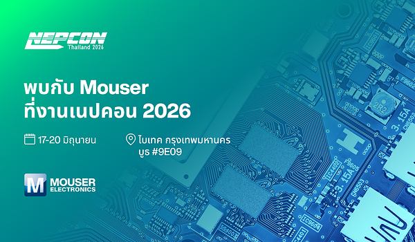 Mouser Brings Innovation to NEPCON Thailand 2026