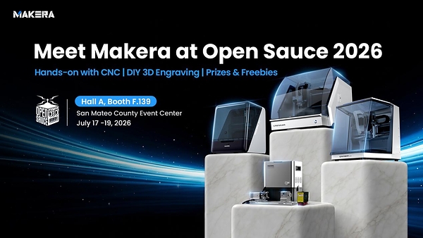 Makera to Showcase Z1 and Its AI-Powered Desktop CNC Ecosystem at Open Sauce 2026