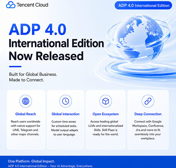 Tencent Cloud Unveils a Major Upgrade to Its Agent Development Platform, Launching an Enterprise-Grade AgentOps Platform to Bring AI Agents into Production at Scale
