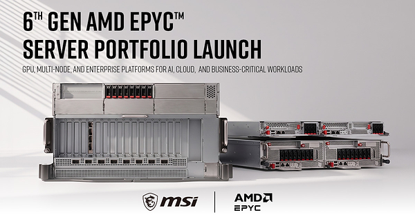 MSI Launches 6th Gen AMD EPYC™ Server Portfolio