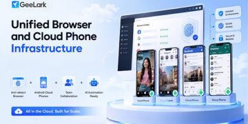 GeeLark Unveils Unified Browser and Cloud Phone Infrastructure for the Mobile-First Future of Social Media