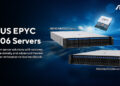 ASUS Accelerates Enterprise AI at Scale with 6th-Gen AMD EPYC Server CPUs