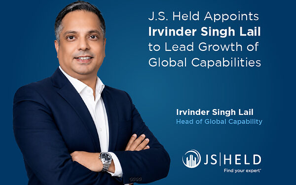 Irvinder Singh Lail Named to Lead J.S. Held Global Capability