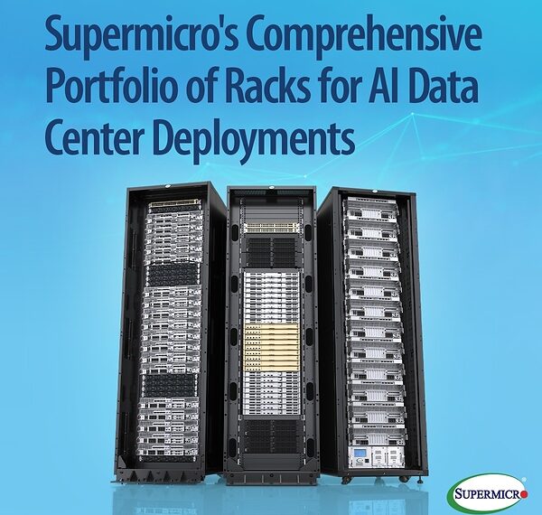 Supermicro Expands DCBBS with Precision-Engineered AI Rack Series to Accelerate Deployment and Time-to-Online