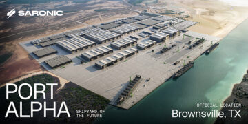 Saronic to Build Port Alpha, America’s Next Generation Shipyard, in Brownsville, Texas