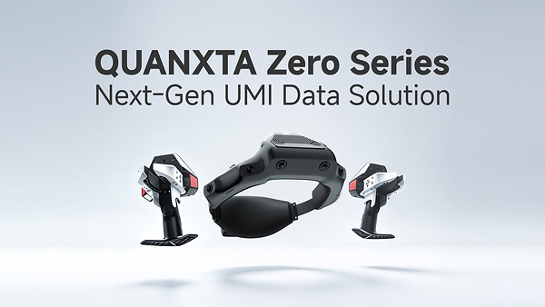 X Square Robot Launches QUANXTA Zero Series, Reframing Embodied Data Production Through Universal Manipulation Interfaces