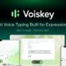 Voiskey Officially Launches: The First AI Voice Typing App Focused on Expression Intelligence