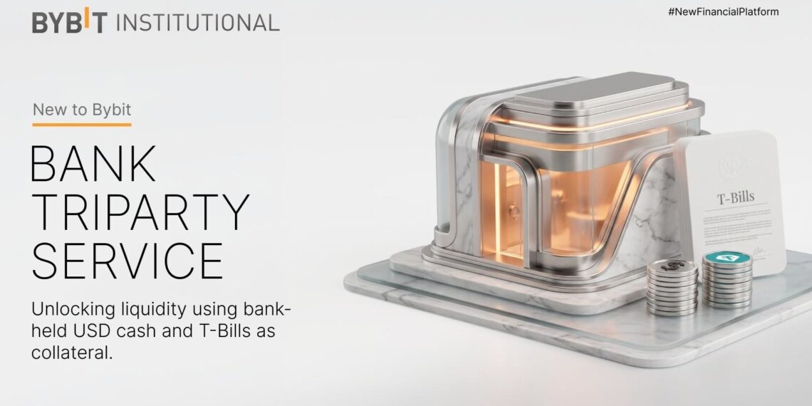 Bybit Launches Bank Triparty Service in Partnership, Enabling Institutional Investors to Manage Counterparty Risk with Regulated Custody