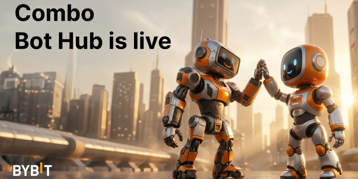 Bybit Launches Combo Bot Hub, Expanding Automated Portfolio Trading Across Crypto and TradFi Markets