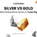 JustMarkets’ Thought: Which Metal Makes More Sense to Trade Right Now? Silver or Gold?