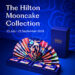 Hilton Hotels Across Malaysia Mark Mid-Autumn with Signature Mooncake Collections