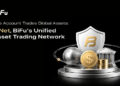 One Account Trades Global Assets: BiNet, BiFu’s Unified Asset Trading Network
