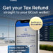 GCash enables users to get instant digital tax refunds across 16 countries