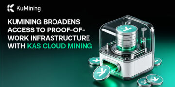 KuMining Broadens Access to Proof-of-Work Infrastructure with KAS Cloud Mining